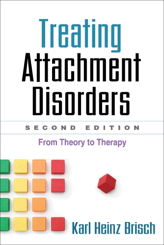 Паперова книга «Treating Attachment Disorders, Second Edition: From Theory to Therapy», автор Карл Хайнц Бріш - фото №1