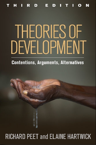 Бумажная книга «Theories of Development, Third Edition: Contentions, Arguments, Alternatives», авторов Элейн Хартвик, Ричард Пит - фото №1