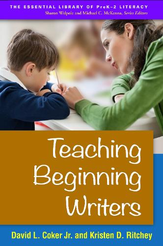 Паперова книга «Teaching Beginning Writers», авторів Девід Л. Кокер-молодший, Крістен Д. Рітчі - фото №1