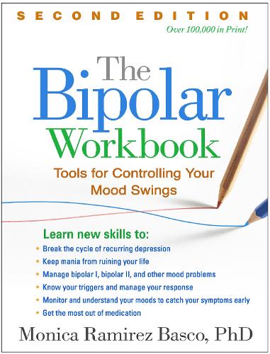Бумажная книга «The Bipolar Workbook, Second Edition: Tools for Controlling Your Mood Swings», автор Моника Рамирес Баско - фото №1