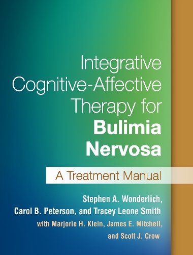 Бумажная книга «Integrative Cognitive-Affective Therapy for Bulimia Nervosa: A Treatment Manual», авторов Кэрол Б. Петерсон, Стивен А. Вандерлих, Трейси Леоне Смит - фото №1