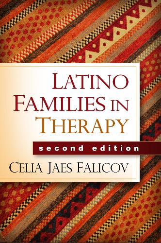 Бумажная книга «Latino Families in Therapy, Second Edition», автор Селия Джаес Фаликов - фото №1