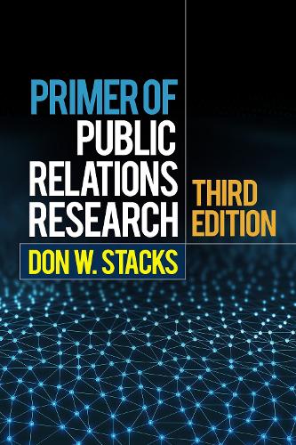 Паперова книга «Primer of Public Relations Research, Third Edition: Third Edition», автор Дон В. Стакс - фото №1