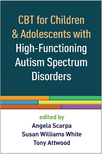 Бумажная книга «CBT for Children and Adolescents with High-Functioning Autism Spectrum Disorders» - фото №1