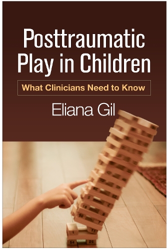 Паперова книга «Posttraumatic Play in Children: What Clinicians Need to Know», автор Еліана Гіл - фото №1
