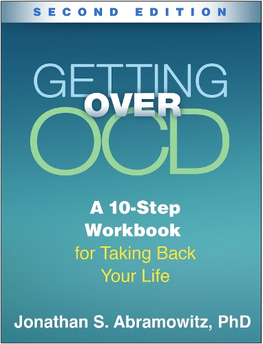 Паперова книга «Getting Over OCD, Second Edition: A 10-Step Workbook for Taking Back Your Life», автор Джонатан С. Абрамовіц - фото №1
