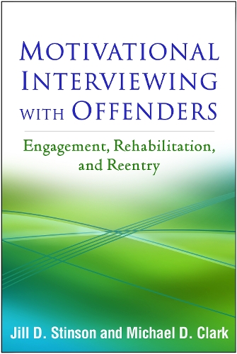 Бумажная книга «Motivational Interviewing with Offenders: Engagement, Rehabilitation, and Reentry», авторов Джилл Д. Стинсон, Майкл Д. Кларк - фото №1