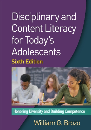Бумажная книга «Disciplinary and Content Literacy for Today's Adolescents, Sixth Edition: Honoring Diversity and Building Competence», автор Уильям Г. Брозо - фото №1