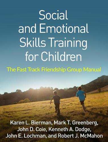 Бумажная книга «Social and Emotional Skills Training for Children: The Fast Track Friendship Group Manual», авторов Джон Д. Кои, Джон Э. Лохман, Карен Л. Бирман, Кеннет А. Додж, Марк Т. Гринберг - фото №1