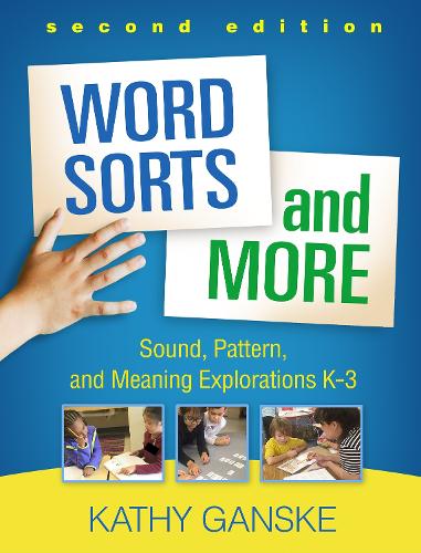 Паперова книга «Word Sorts and More, Second Edition: Sound, Pattern, and Meaning Explorations K-3», автор Кеті Ганске - фото №1