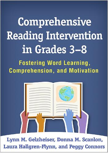 Бумажная книга «Comprehensive Reading Intervention in Grades 3-8: Fostering Word Learning, Comprehension, and Motivation», авторов Донна М. Скэнлон, Лора Халлгрен-Флинн, Линн М. Гельцхайзер, Пегги Коннорс - фото №1