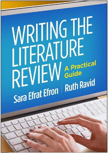 Паперова книга «Writing the Literature Review: A Practical Guide», авторів Рут Равід, Сара Ефрат Ефрон - фото №1