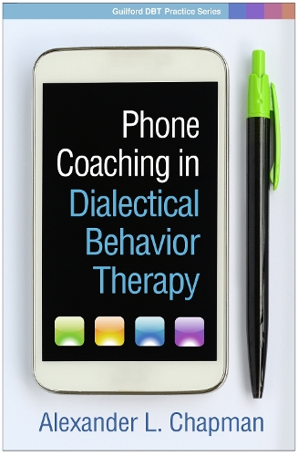 Паперова книга «Phone Coaching in Dialectical Behavior Therapy», автор Олександр Л. Чепмен - фото №1