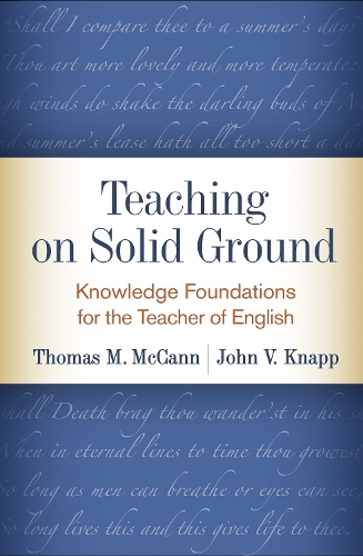 Паперова книга «Teaching on Solid Ground: Knowledge Foundations for the Teacher of English», авторів Джон В. Кнапп, Томас М. МакКенн - фото №1