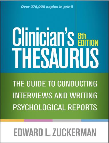 Бумажная книга «Clinician's Thesaurus, Eighth Edition: The Guide to Conducting Interviews and Writing Psychological Reports», автор Эдвард Л. Цукерман - фото №1