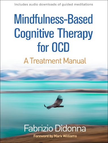 Бумажная книга «Mindfulness-Based Cognitive Therapy for OCD: A Treatment Manual», автор Фабрицио Дидонна - фото №1