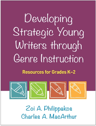 Паперова книга «Developing Strategic Young Writers through Genre Instruction: Resources for Grades K-2», авторів Чарльз А. Макартур, Зої А. Філіпакос - фото №1