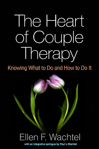 Бумажная книга «The Heart of Couple Therapy: Knowing What to Do and How to Do It», автор Эллен Ф. Вахтель - фото №1