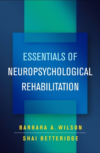 Паперова книга «Essentials of Neuropsychological Rehabilitation», автор Барбара А. Вілсон - фото №1