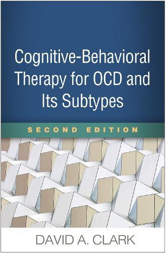 Бумажная книга «Cognitive-Behavioral Therapy for OCD and Its Subtypes, Second Edition», автор Дэвид А. Кларк - фото №1