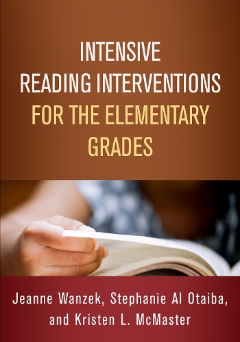 Паперова книга «Intensive Reading Interventions for the Elementary Grades», авторів Жанна Ванзек, Крістен Л. Макмастер, Стефані Аль Отайба - фото №1
