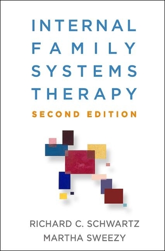 Бумажная книга «Internal Family Systems Therapy, Second Edition», авторов Марта Свизи, Ричард К. Шварц - фото №1