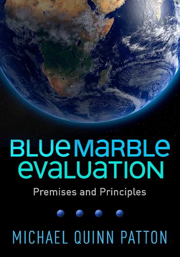 Паперова книга «Blue Marble Evaluation: Premises and Principles», автор Майкл Квінн Паттон - фото №1