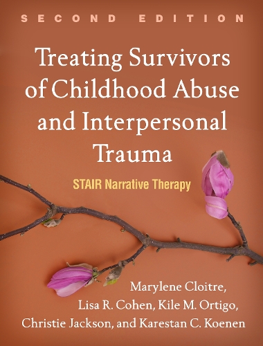 Бумажная книга «Treating Survivors of Childhood Abuse and Interpersonal Trauma, Second Edition: STAIR Narrative Therapy», авторов Кристи Джексон, Карестан К. Кенен, Киле М. Ортиго, Лиза Р. Коэн, Мэрилин Клоитр - фото №1