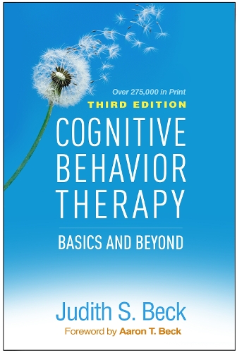 Бумажная книга «Cognitive Behavior Therapy, Third Edition: Basics and Beyond», автор Джудит С. Бек - фото №1