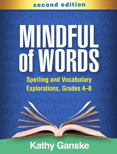 Паперова книга «Mindful of Words, Second Edition: Spelling and Vocabulary Explorations, Grades 4-8», автор Кеті Ганске - фото №1