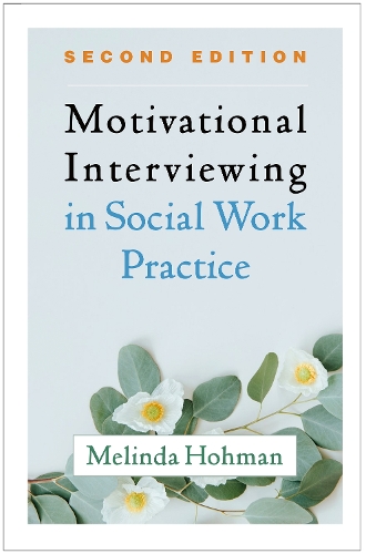 Паперова книга «Motivational Interviewing in Social Work Practice, Second Edition», автор Мелінда Хохман - фото №1