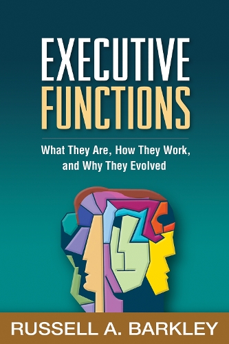 Бумажная книга «Executive Functions: What They Are, How They Work, and Why They Evolved», автор Рассел А. Баркли - фото №1