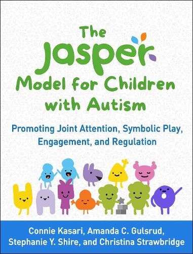 Паперова книга «The JASPER Model for Children with Autism: Promoting Joint Attention, Symbolic Play, Engagement, and Regulation», авторів Аманда К. Гулсруд, Крістіна Строубрідж, Конні Казарі - фото №1
