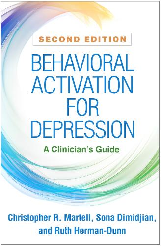 Паперова книга «Behavioral Activation for Depression, Second Edition: A Clinician's Guide», авторів Крістофер Р. Мартелл, Рут Герман-Данн - фото №1