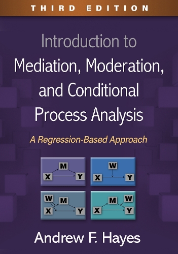 Бумажная книга «Introduction to Mediation, Moderation, and Conditional Process Analysis, Third Edition: A Regression-Based Approach», автор Эндрю Ф. Хейс - фото №1