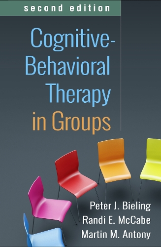 Паперова книга «Cognitive-Behavioral Therapy in Groups, Second Edition», авторів Мартін М. Антоній, Пітер Дж. Білінг, Ренді Е. Маккейб - фото №1