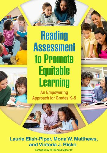 Бумажная книга «Reading Assessment to Promote Equitable Learning: An Empowering Approach for Grades K-5», авторов Лори Элиш-Пайпер, Мона В. Мэтьюс, Виктория Дж. Риско - фото №1