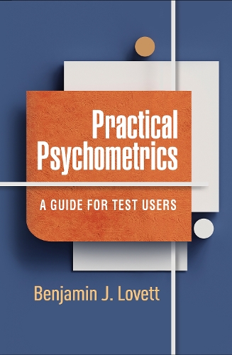 Паперова книга «Practical Psychometrics: A Guide for Test Users», автор Бенджамін Дж. Ловетт - фото №1