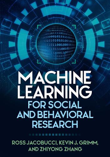 Бумажная книга «Machine Learning for Social and Behavioral Research», авторов Кевин Дж. Гримм, Росс Якобуччи - фото №1