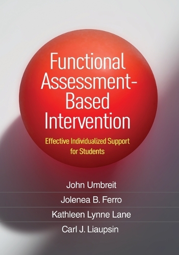 Бумажная книга «Functional Assessment-Based Intervention: Effective Individualized Support for Students», авторов Карл Дж. Ляупсин, Джон Умбрайт, Джоленеа Б. Ферро, Кэтлин Линн Лейн - фото №1
