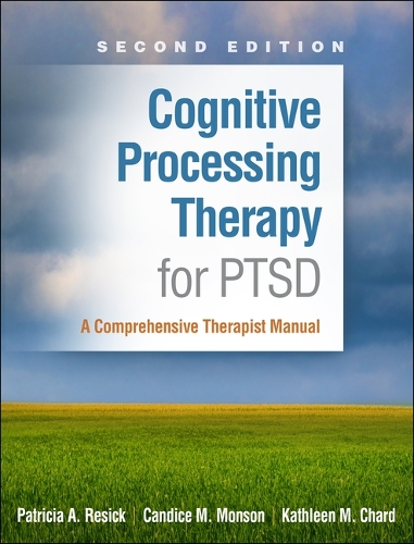 Бумажная книга «Cognitive Processing Therapy for PTSD, Second Edition: A Comprehensive Therapist Manual», авторов Кэндис М. Монсон, Кэтлин М. Чард, Патриция А. Ресик - фото №1
