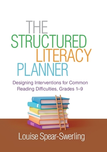 Паперова книга «The Structured Literacy Planner: Designing Interventions for Common Reading Difficulties, Grades 1-9», автор Луїза Спір-Сверлінг - фото №1