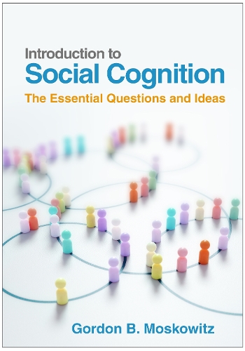Бумажная книга «Introduction to Social Cognition: The Essential Questions and Ideas», автор Гордон Б. Московиц - фото №1