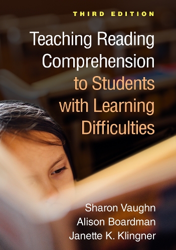 Паперова книга «Teaching Reading Comprehension to Students with Learning Difficulties, Third Edition», авторів Елісон Бордман, Джанетт К. Клінгнер, Шерон Вон - фото №1