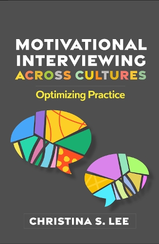 Бумажная книга «Motivational Interviewing across Cultures: Optimizing Practice», автор Кристина С. Ли - фото №1