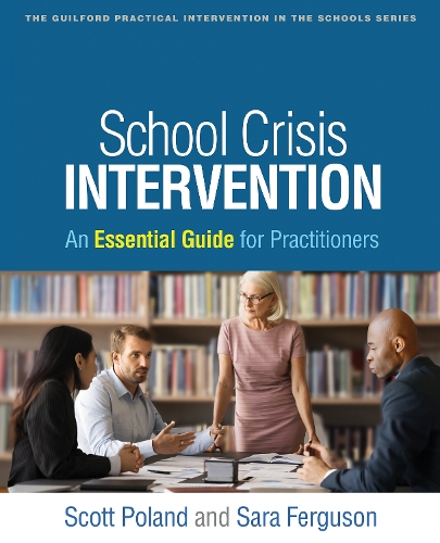 Паперова книга «School Crisis Intervention: An Essential Guide for Practitioners», авторів Сара Фергюсон, Скотт Поланд - фото №1