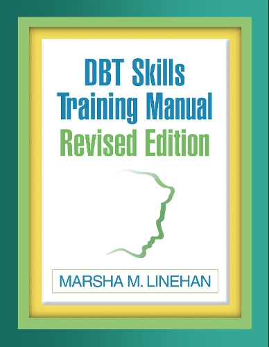 Бумажная книга «DBT Skills Training Manual, Revised Edition», автор Марша М. Линехан - фото №1
