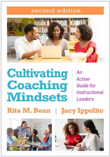 Бумажная книга «Cultivating Coaching Mindsets, Second Edition: An Action Guide for Instructional Leaders», авторов Джейси Ипполито, Рита М. Бин - фото №1