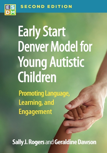 Паперова книга «Early Start Denver Model for Young Autistic Children, Second Edition: Promoting Language, Learning, and Engagement», авторів Джеральдін Доусон, Саллі Дж. Роджерс - фото №1