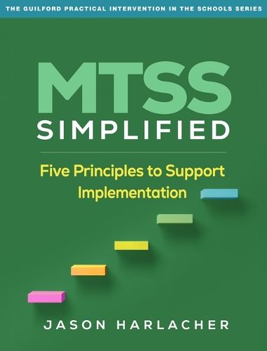 Paper book «MTSS Simplified: Five Principles to Support Implementation», author Jason Harlacher - фото №1